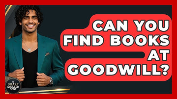 Can You Find Books At Goodwill? - The Sharp Dressed Gent