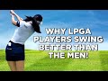 Why lpga players swing better  and hit it closer