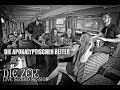 DIE APOKALYPTISCHEN REITER - Die Zeit (OFFICIAL MUSIC VIDEO)