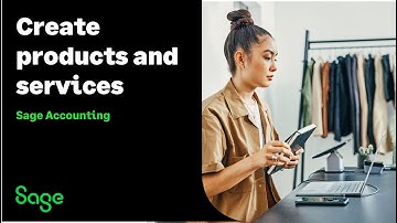 Sage Accounting (UK) -Create product and service records