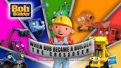 Bob The Builder: When Bob Became A Builder The Crossover Trailer (for Bradley Browne Productions)