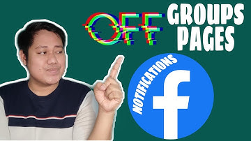 HOW TO TURN OFF FACEBOOK NOTIFICATIONS 2022? PAANO I-OFF O DECLINE ALL  GROUPS, PAGES NOTIFICATIONS?