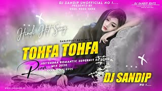 💖💖Tohfa Tohfa Laya Laya💖💖 🔹Jeetendra Romantic Superhit Song🔹Mix By Dj Sandip🔹Zabardust Bass Mix😎😎