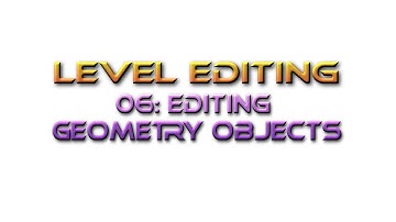 Unreal Engine Tutorial Level Editing 06 Editing Geometry Objects