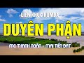 Liên Khúc Rumba Duyên Phận, Đường Tình Đôi Ngả - Mở Thật To Nhạc Sống Rumba Nhẹ Nhàng Say Giấc Ngủ