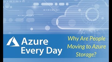 Why Are People Moving to Azure Storage?