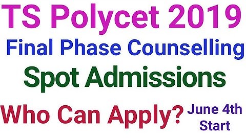 TS Polycet 2019 Final Phase Counselling | TS Polycet 2019 Spot Admissions