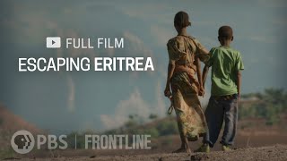 Watch Escaping Eritrea Trailer
