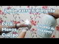 Jabón extra hidratante - Para manos y cuerpo - MÁXIMO AHORRO