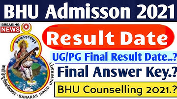 BHU Result 2021 | BHU Result Date 2021.? | BHU UG Final Answer Key | BHU Counselling 2021 | BHU 2021