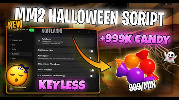 🎃 MM2 HALLOWEEN SCRIPT | +999K CANDY AUTOFARM | KEYLESS + PASTEBIN 2025 🔥