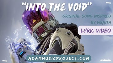 Into The Void - Original Song - Inspired by Wraith - A.D.A.M. Music Project #apexlegends #apexfanart