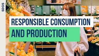 Responsible Consumption and Production | THRIVE