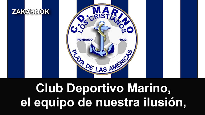 Himno del C.D. Marino: "Himno del CD Marino - Los Cristianos"