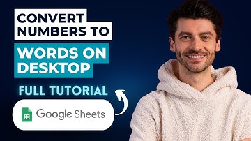 How to Convert Numbers to Words in Google Sheets on Desktop [2025 Guide]