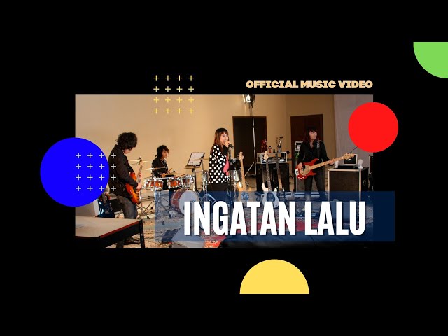 Omelette - Ingatan Lalu (Official Music Video) class=