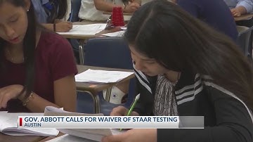 Governor calls for waiver of STAAR testing