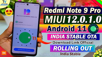 Official MIUI 12.0.1.0 Android 11 Update Rolling Out Redmi Note 9 Pro | Redmi Note 9 Pro Android 11