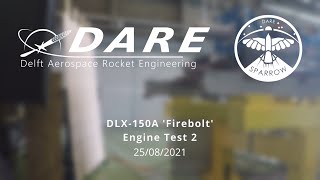 Project Sparrow | DLX-150A 'Firebolt' Liquid Rocket Engine Test 2