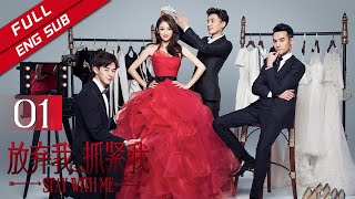 [ENG SUB]《Stay with Me 放弃我，抓紧我》EP1 Starring: Joe Chen | Wang Kai