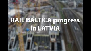 Rail Baltica progress in Latvia (2023)