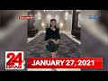 24 Oras Express: January 27, 2021 [HD]