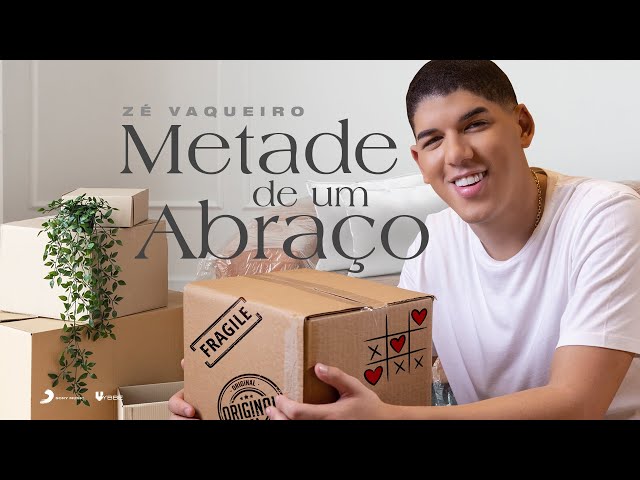 Ze Vaqueiro - Metade de um Abraco