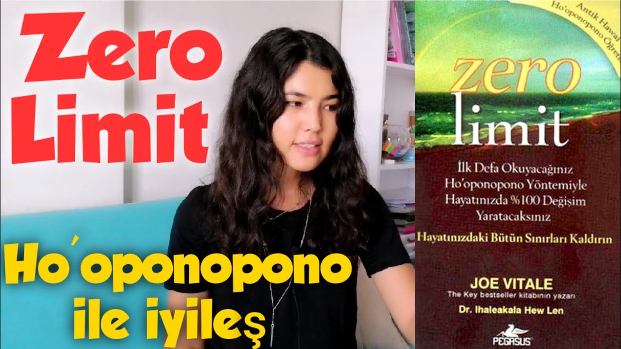 ZERO LİMİT (SIFIR SINIR) - JEO VİTALE, DR. IHALEAKALA HEW LEN || KİTAP ÖZETİ | HO'OPONOPONO YÖNTEMİ