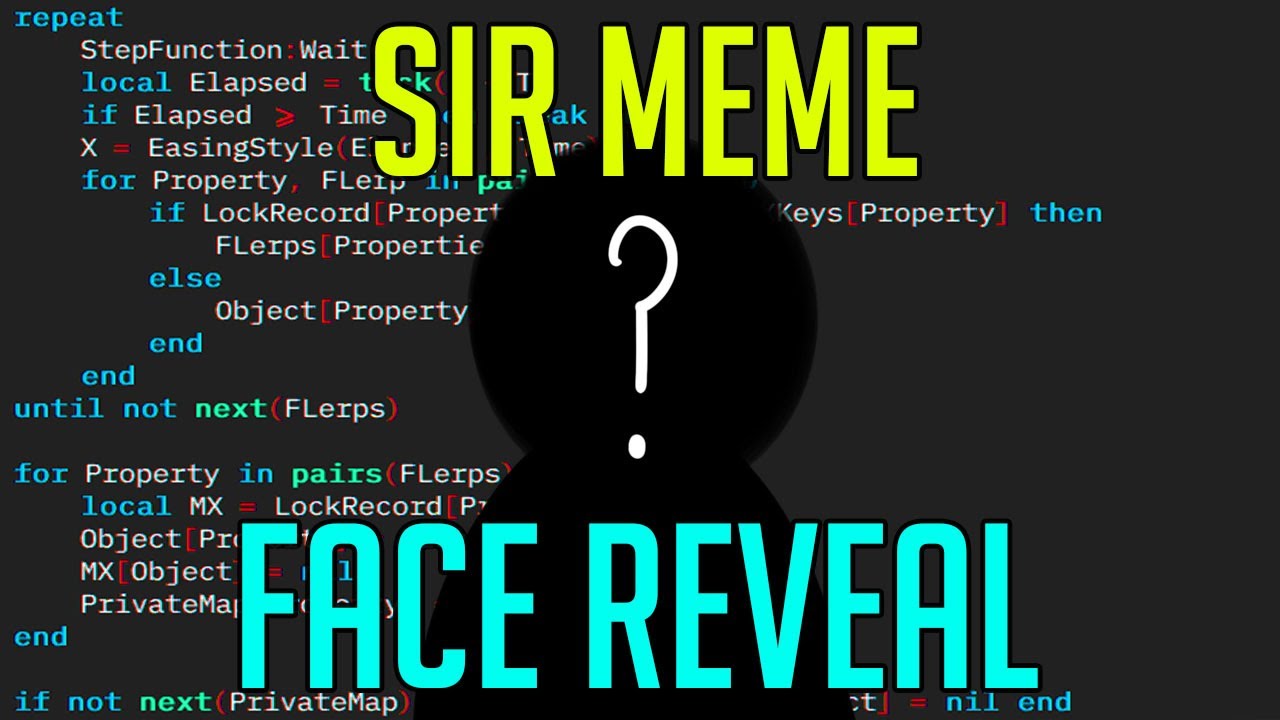 Sir Meme Face Reveal Dream - IMAGESEE