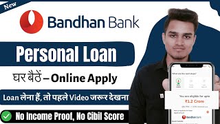 Bandhan Bank Personal Loan Online Apply | Bandhan Bank Se Loan Kaise Le Online