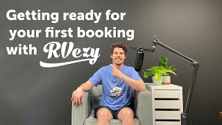 RVezy Webinar: Getting ready for your first booking