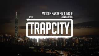 Trap City Dan Farber   Middle Eastern Jungle eEp4ECeOPEc