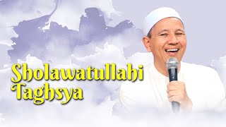 Sholawatullahi Taghsya | Marhaban Ahlan Wa Sahlan - Majelis Ar Raudhah | Lirik & Terjemah