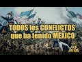 Cuántas GUERRAS ha tenido MÉXICO?