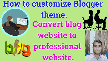 How To Download And Install Blogger Templates | Customize Blogger Theme | IN Hindi full process