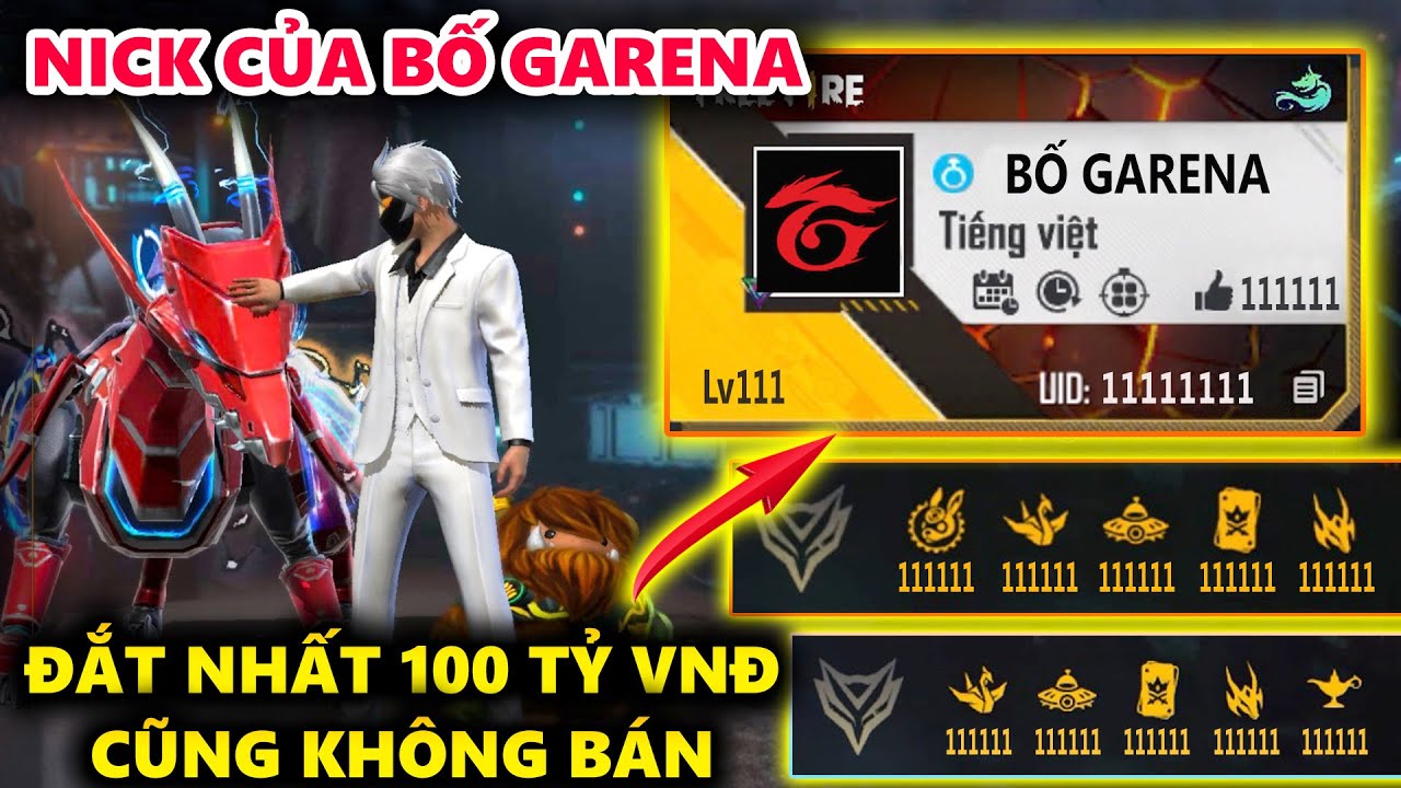 Tài Khoản Đắt Nhất Free Fire Là Nick Của Bố Garena – Có Người Hỏi Mua 10 Tỷ VNĐ Nhưng Không Bán