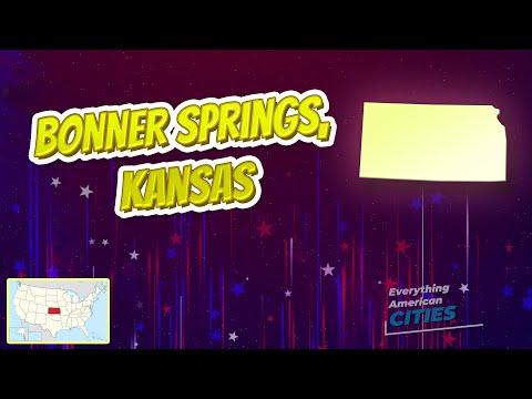 Bonner Springs, Kansas ⭐️🌎 AMERICAN CITIES 🌎⭐️