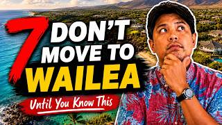 Avoid Moving to Wailea Maui Unless You Can Handle These 7 Things