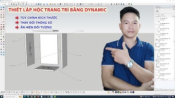 Dynamic Components - Vẽ hộc trang trí tùy chỉnh thông số - Duong NT