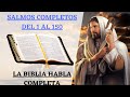 SALMO COMPLETO 1 al 150 - LA BIBLIA HABLADA EN ESPAÑOL COMPLETA