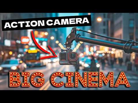 How I Make an Action Camera Look Like a Cinema Camera