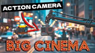 How I Make an Action Camera Look Like a Cinema Camera