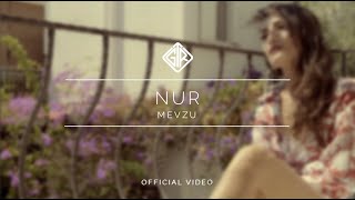 Mevzu [Official Video] - Nur #Mevzu