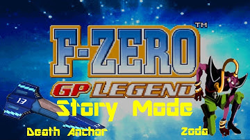 F-Zero GP Legend: Story Mode - Zoda