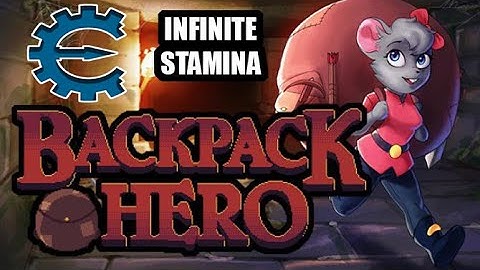 Cheat Engine TUTORIAL - Backpack Hero - Infinite Stamina
