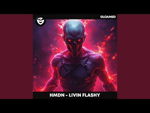 LIVIN FLASHY (Sped Up)