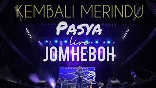 PASYA - Kembali Merindu (SLAM) | JOMHEBOH 2019 chords