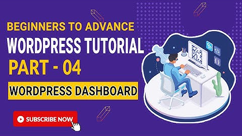 WordPress Bangla tutorial | WordPress installation & Dashboard Introduction | Part-04