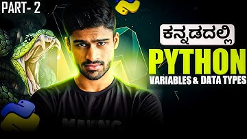 Python in Kannada - Variables and Data Types in Python | Full Course for Beginners - #2