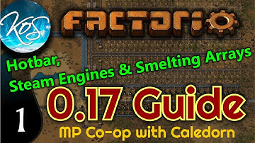 Factorio Guide 0.17 Ep 1: HOTBAR, STEAM POWER & SMELTING ARRAY -  MP w/ Caledorn!